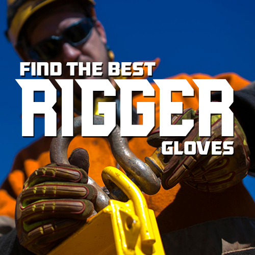 Our Best Rigger Gloves